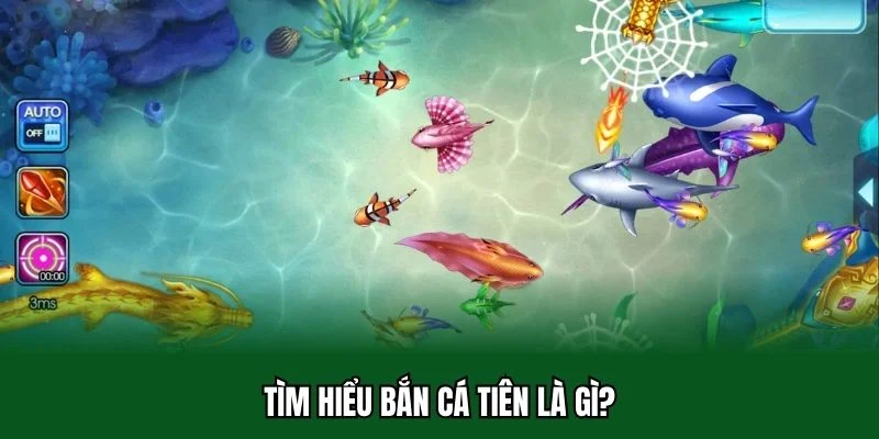 Bắn Cá Tiên Là Gì Và Những Mẹo Hay Người Chơi Nên Biết 1 Tìm hiểu bắn cá tiên là gì?