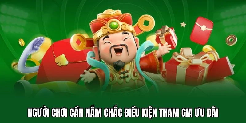 Khuyến Mãi Nạp Lần 2 4 Người chơi cần nắm chắc điều kiện tham gia ưu đãi