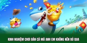 kinh nghiệm chơi bắn cá